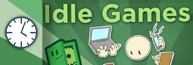 Incremental and Idle games